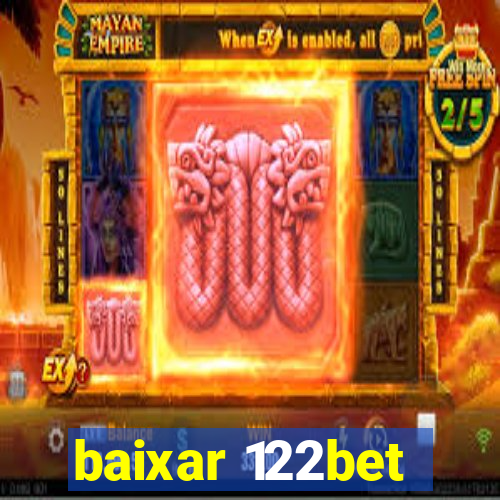 baixar 122bet